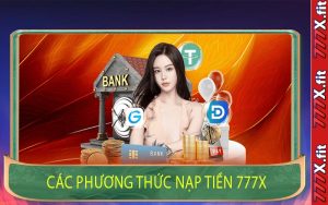 Các Phương Thức Nạp Tiền 777X